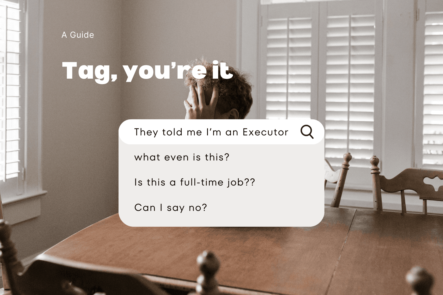 Tag, You're It: A Future Executor's Guide to Estate Planning